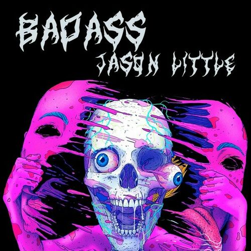  Jason Little - Badass (2024) 