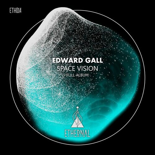  Edward Gall & Inessa - Space Vision (2023) 