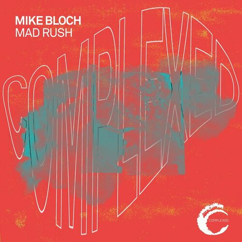 Mike Bloch - Mad Rush (2023) 