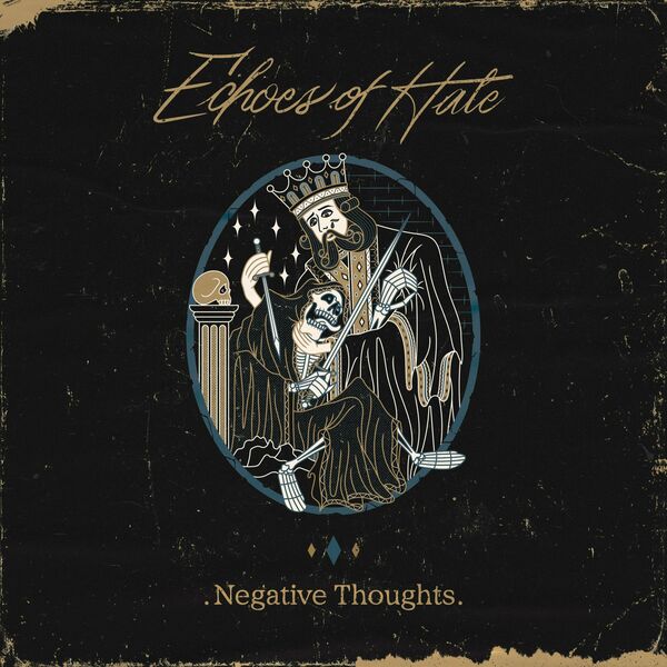 Echoes Of Hate - Negative Thoughts (2024)