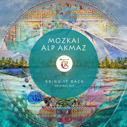  Mozkai, Alp Akmaz - Bring It Back (2023) 