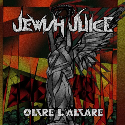  Jewish Juice - Oltre l'altare (2023) 