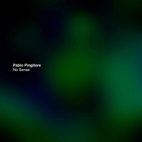  Pablo Pingitore - No Sense (2023) 
