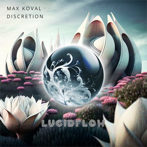  Max Koval - Discretion (2023) 
