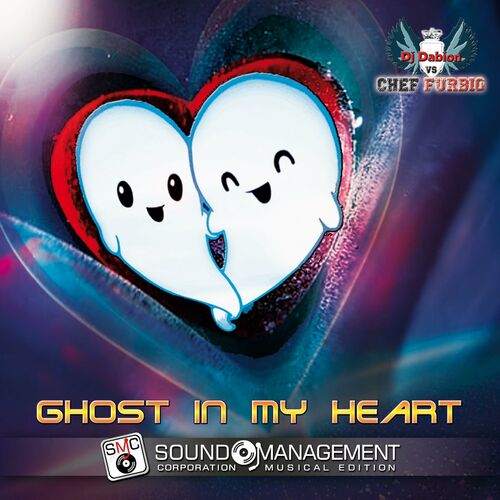  DJ Dabion and Chef Furbio - Ghost In My Heart (2024) 