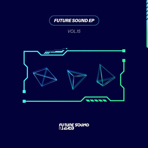  Angelus & Derek Ryan - Future Sound EP, Vol. 15 (2023) 
