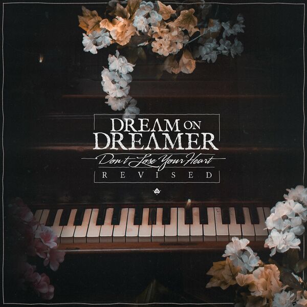 Dream on Dreamer - Don't Lose Your Heart (Revised) [single] (2023)