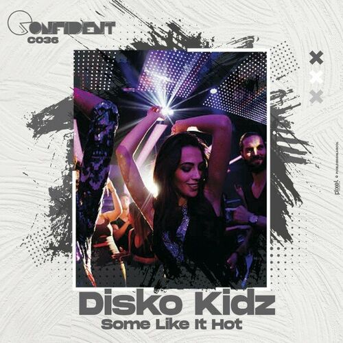  Disko Kidz - Some Like It Hot (2023) 