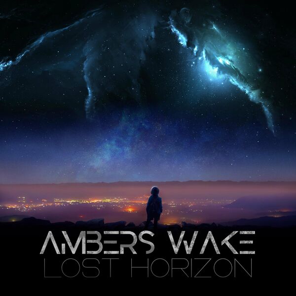 Ambers Wake - LOST HORIZON [single] (2022)