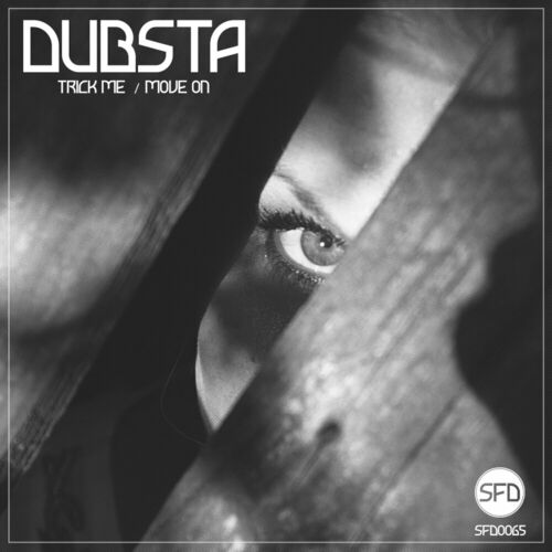 Dubsta - Trick Me / Move On (2023)