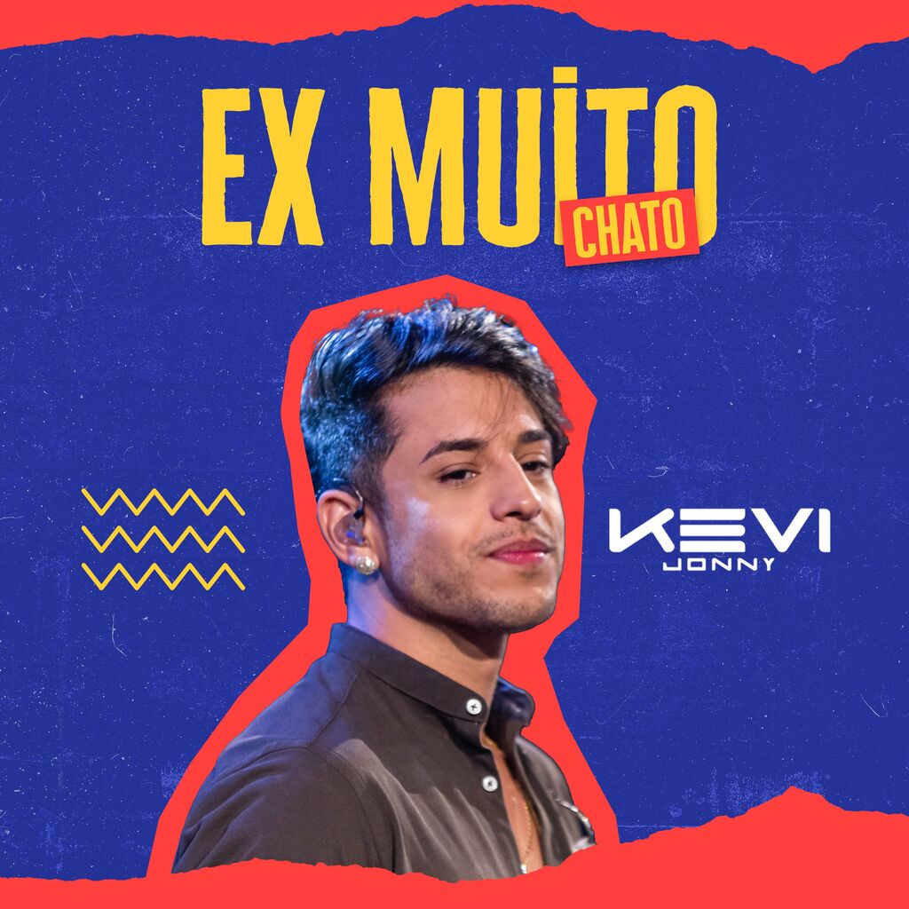 Ex Muito Chato - Kevi Jonny (Single) | RTL+