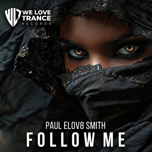 MP3:  Paul elov8 Smith - Follow Me (2024) Онлайн