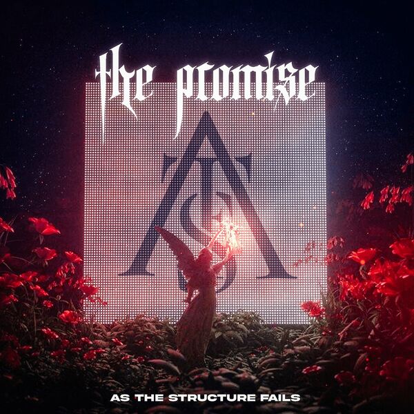 As The Structure Fails - The Promise [single] (2023)