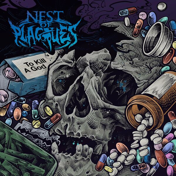 Nest of Plagues - To Kill A God (2022)