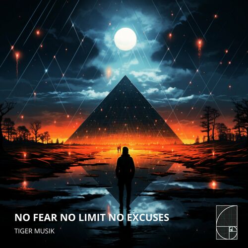  Tiger Musik - No Fear No Limit No Excuses (2023) 