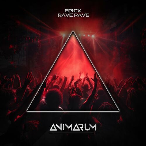  EPICX - Rave Rave (2024)  500x500-000000-80-0-0