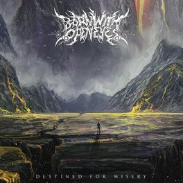BORN WITH OPEN EYES - Destined for Misery [single] (2022)