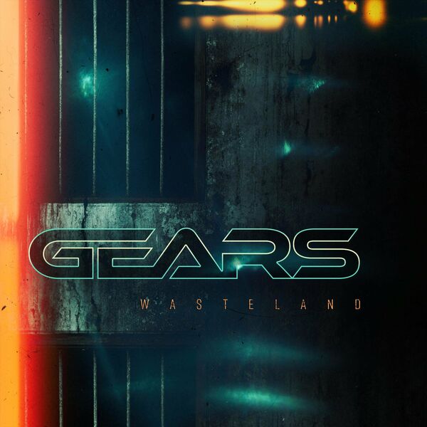 Gears - Wasteland [single] (2021)