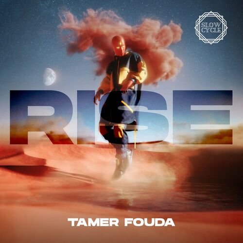  Tamer Fouda - Rise (2023) 