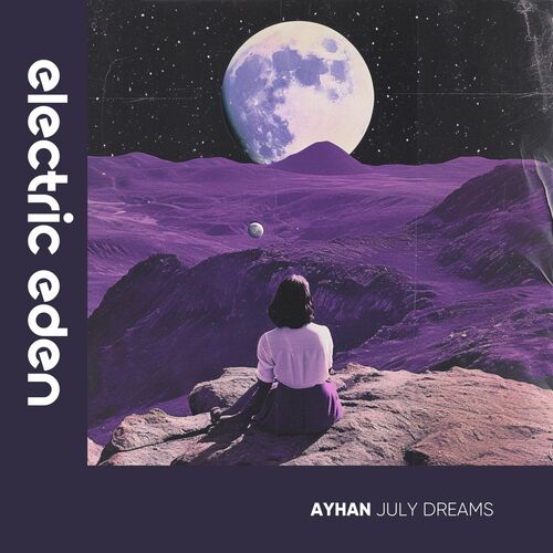  Ayhan - July Dreams (2024) 