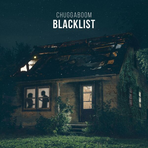 ChuggaBoom - Blacklist [single] (2023)