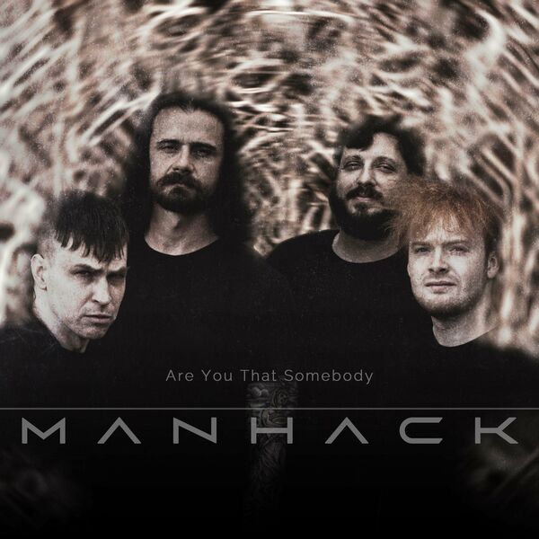 Manhack - Are You That Somebody [single] (2024)