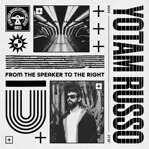  Yotam Russo & Lott - From The Speaker To The Right (2023) 