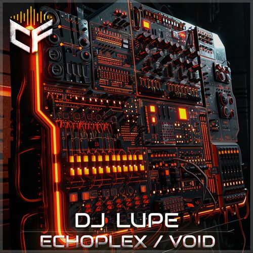  DJ Lupe - Echoplex / Void (2024) 