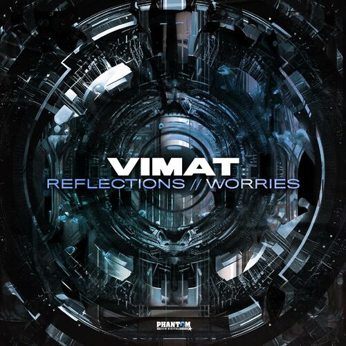  Vimat - Reflections/Worries (2023) 