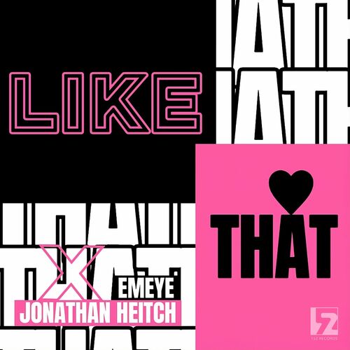  Emeye X Jonathan Heitch - Like That (2023) 