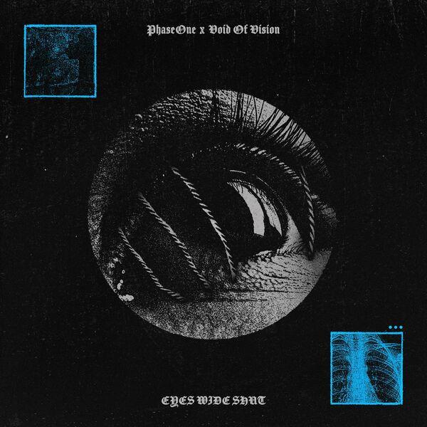PhaseOne x Void Of Vision - Eyes Wide Shut [single] (2023)