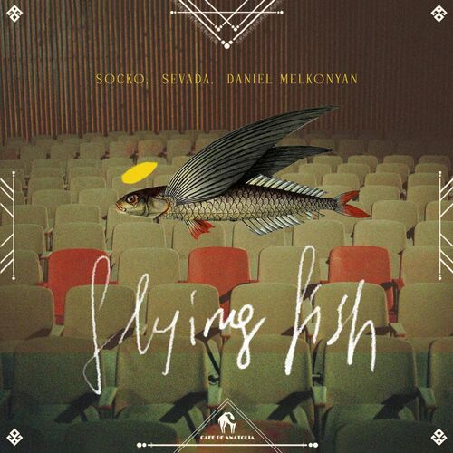  Socko, Sevada ft. Daniel Melkonyan - Flying Fish (2024) 