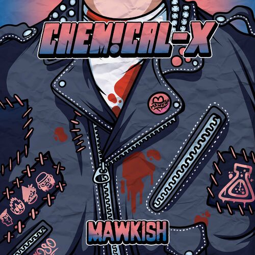  Chemical-X - Mawkish (2024) 
