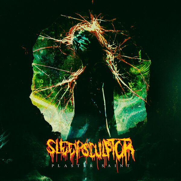 Sleepsculptor - Plaster Saint [single] (2023)