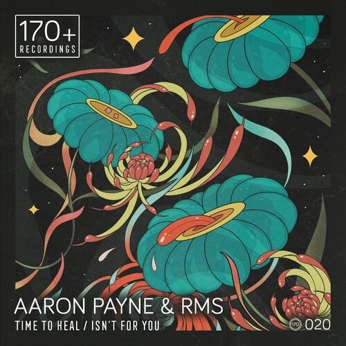  Aaron Payne & Rms - Time To Heal / Isn't For You (2023) 