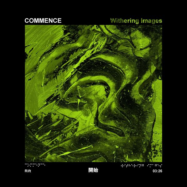 Commence - Withering Images [single] (2022)