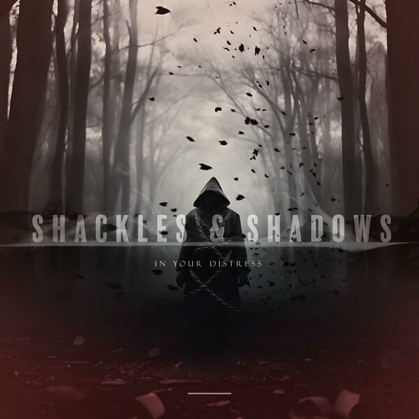 In Your Distress - Shackles & Shadows (2024)