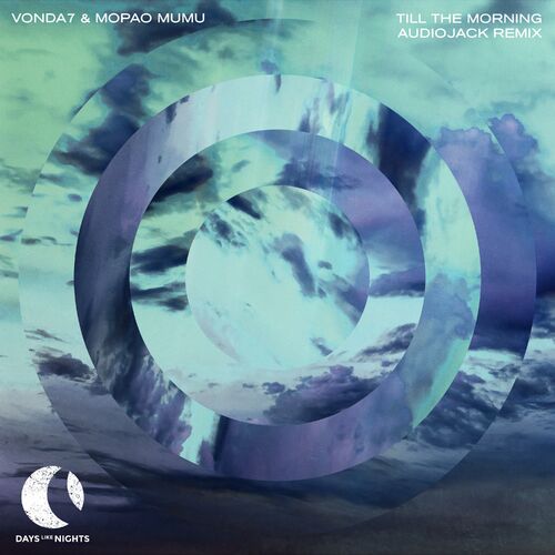  VONDA7 & Mopao Mumu - Till The Morning (Audiojack Remix) (2023) 