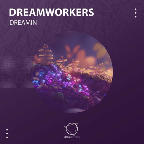  Dreamworkers - Dreamin (2023) 