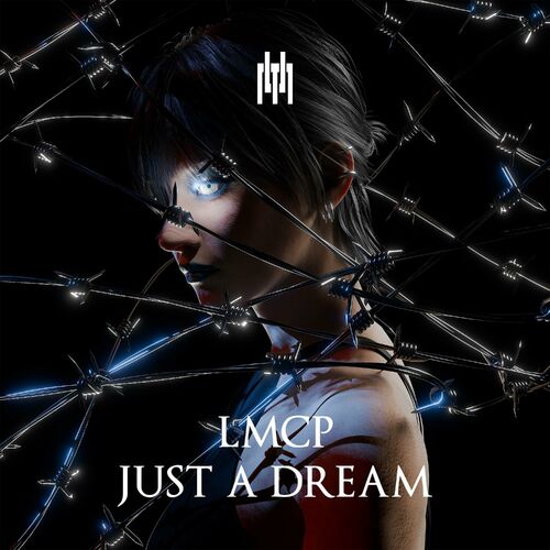 LMCP - Just A Dream (2024)