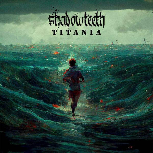 Shadowteeth - Titania [single] (2023)