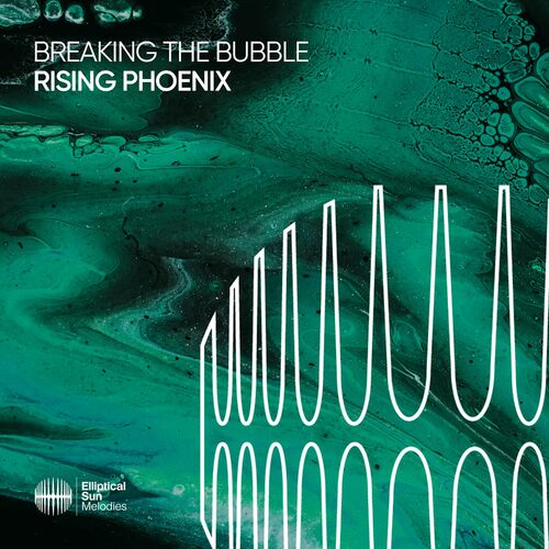  Breaking the Bubble - Rising Phoenix (2023) 