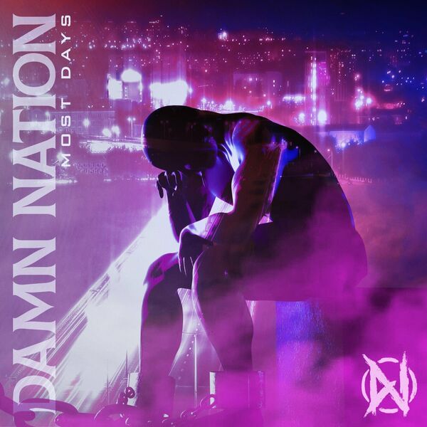DAMN NATION - Most Days [single] (2023)