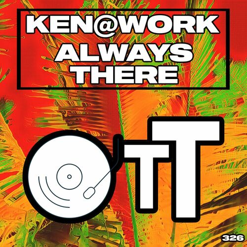 Ken@Work — Always There (2024)