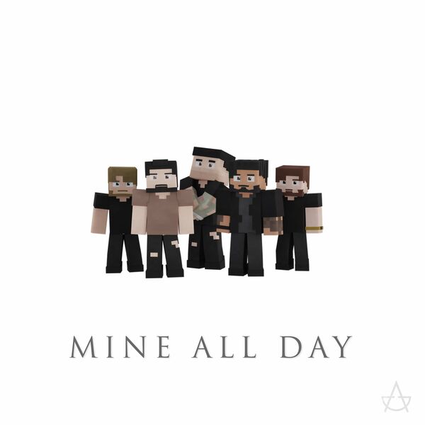 The Avalanche Diaries - Mine All Day [single] (2022)