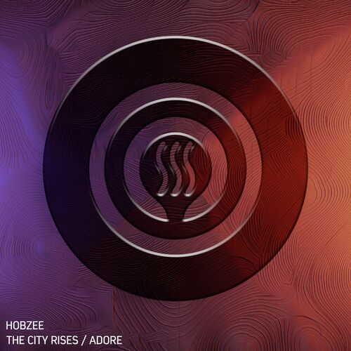  Hobzee - The City Rises / Adore (2023) 