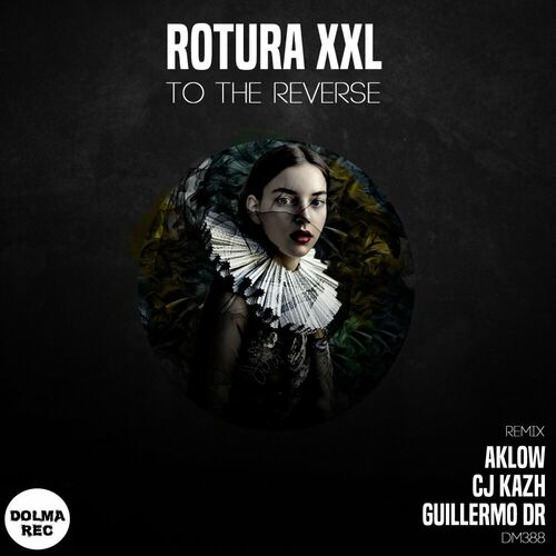  ROTURA XXL - To The Reverse (2023) 