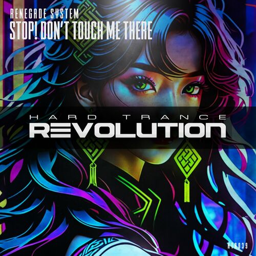  Renegade System - Stop Don't Touch Me There (2023) 