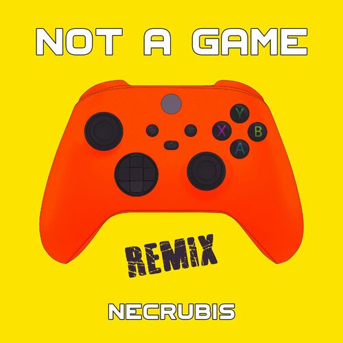 VA - VI x M.A.N.N.E.L - Not A Game (Necrubis Remix) (2023) (MP3)