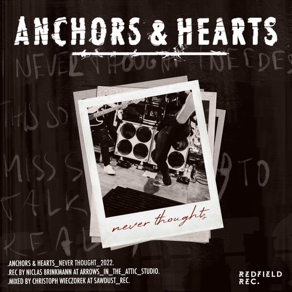 Anchors & Hearts - Never Thought [single] (2023)